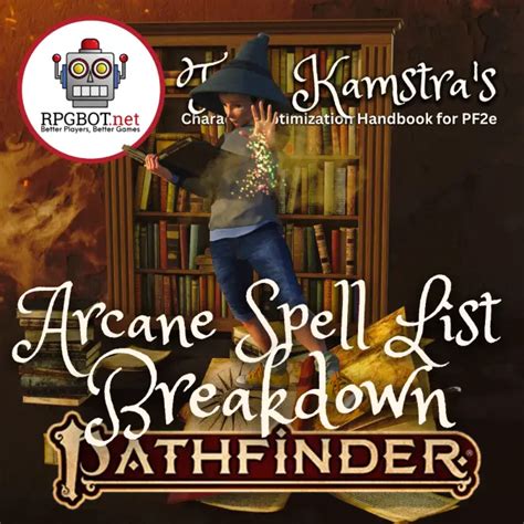 The Secrets of Arcane Magic: Unlocking Forgotten Spells in Pathfinder 2e